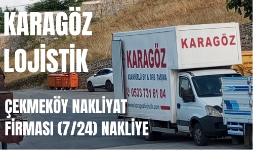 Çekmeköy Evden Eve Nakliyat Firması