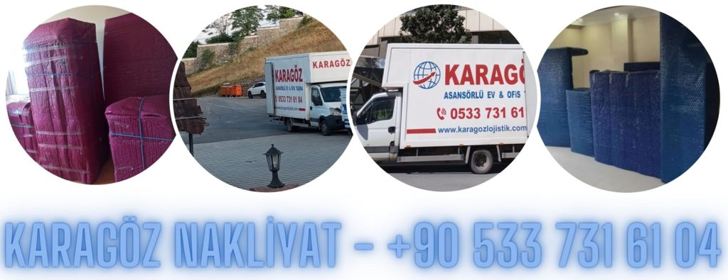 Nakliye Firması İstanbul, Karagöz Lojistik, İstanbul Evden Eve Nakliyat
