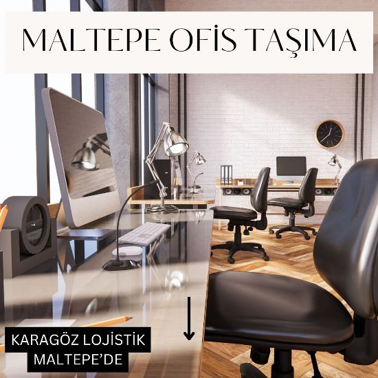Maltepe'de Ofis Nakliyat Şirketi, Maltepe Ofis Taşıma Fiyatı